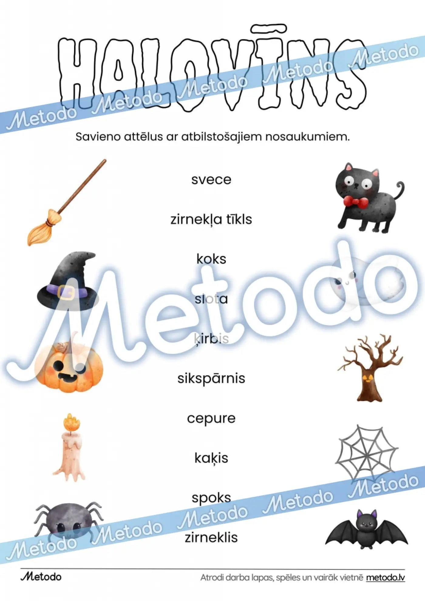 Halovīna savienošanas uzdevumi Metodo