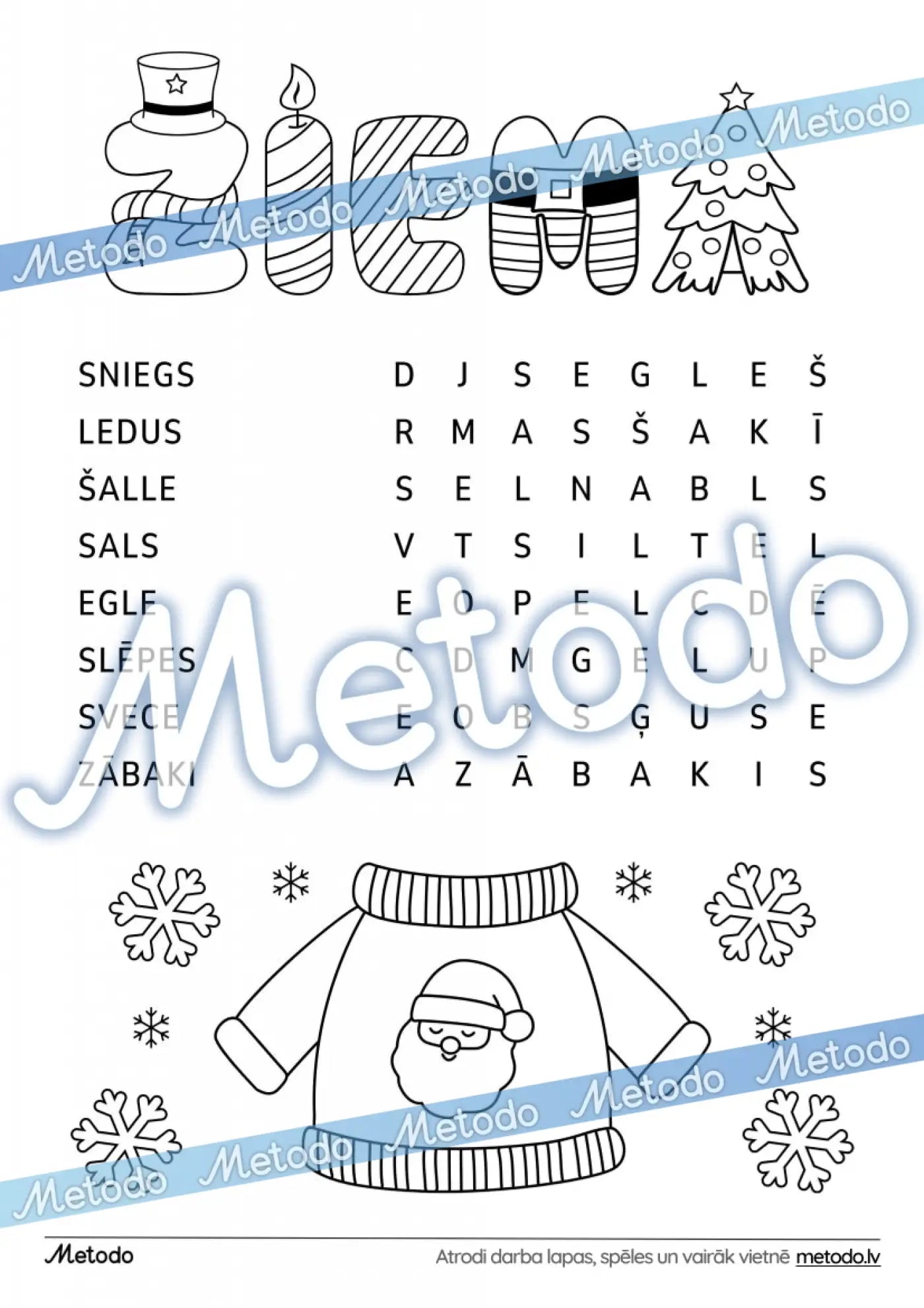 Ziema - burtu jūklis Metodo